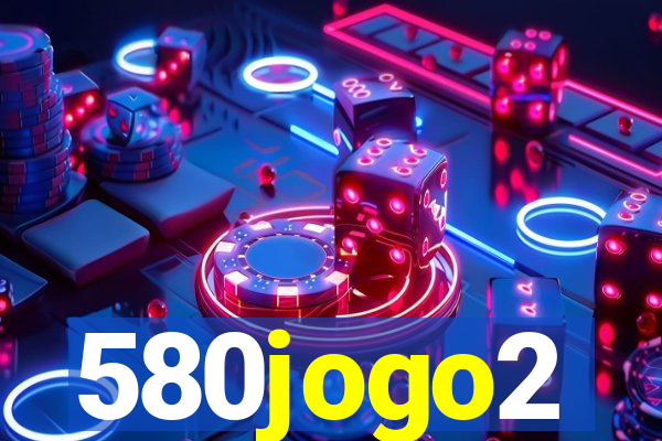 580jogo2