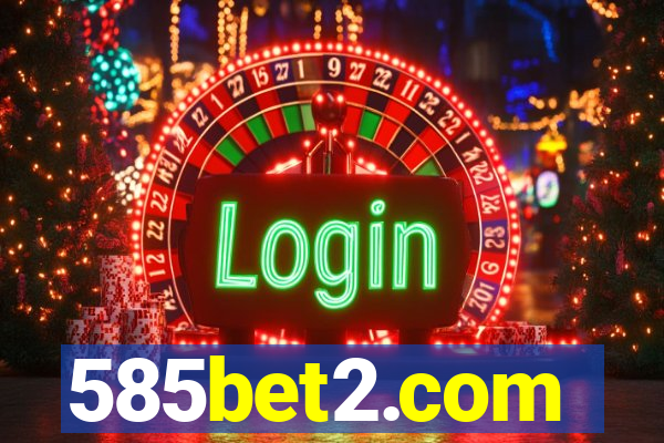 585bet2.com