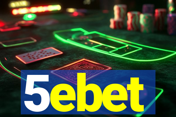 5ebet