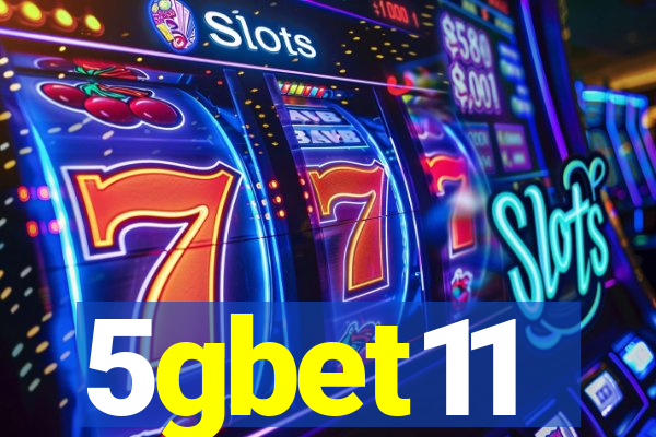 5gbet11