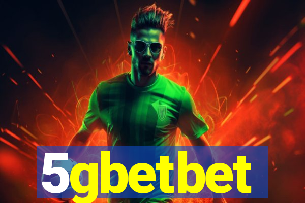 5gbetbet