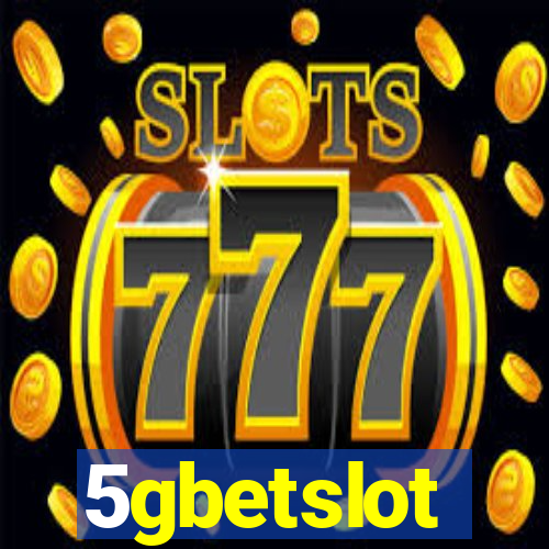 5gbetslot