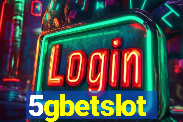 5gbetslot