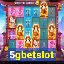 5gbetslot