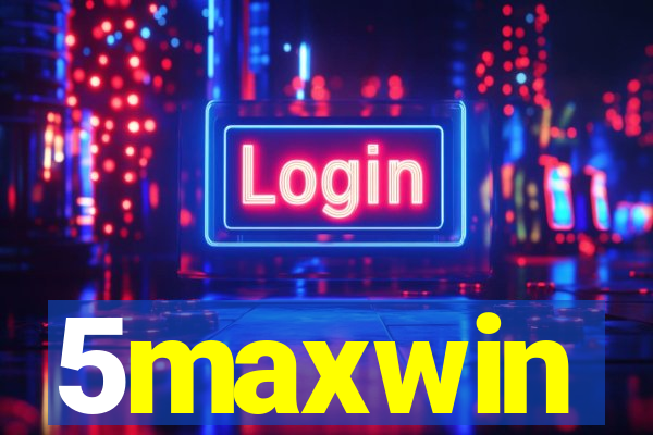 5maxwin