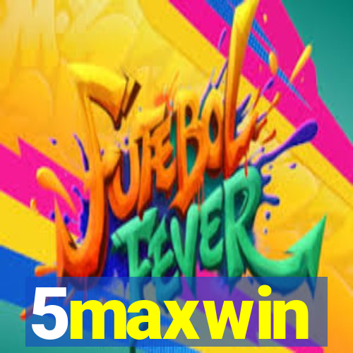 5maxwin