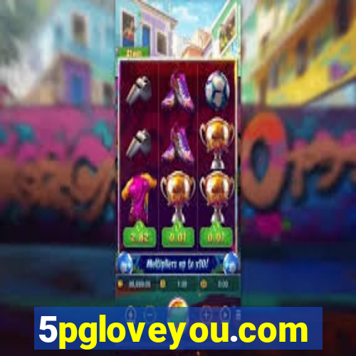 5pgloveyou.com