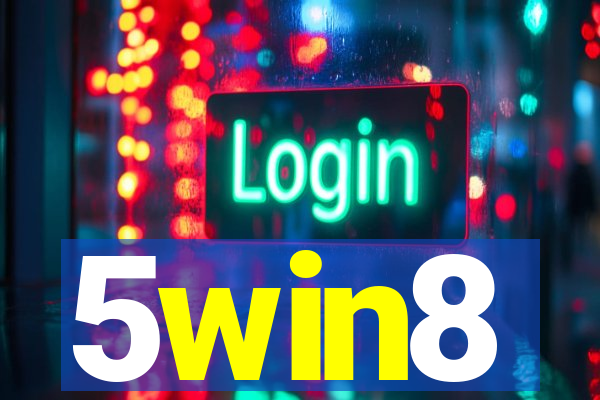 5win8