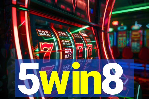 5win8