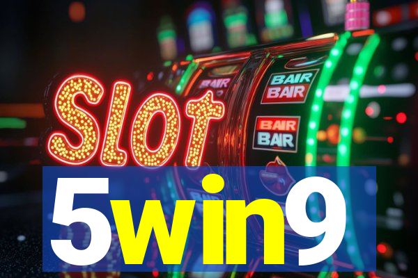 5win9