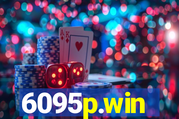 6095p.win