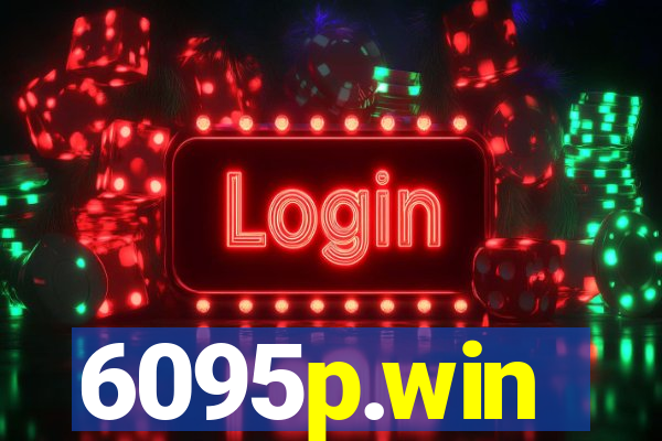 6095p.win