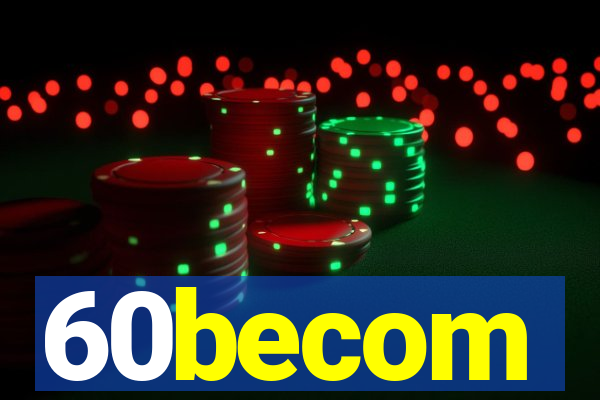 60becom