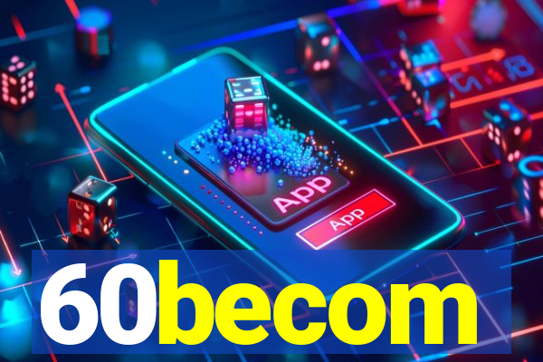 60becom