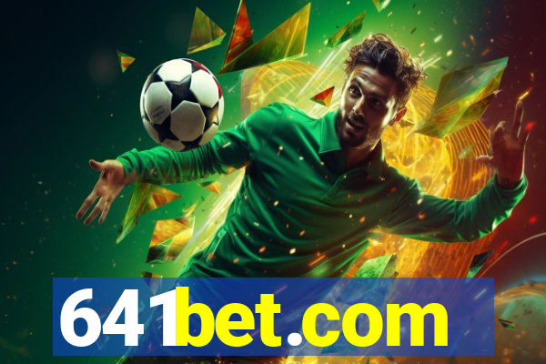 641bet.com
