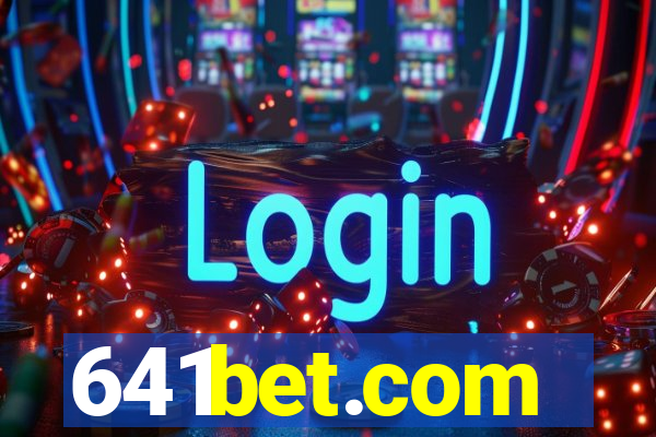 641bet.com