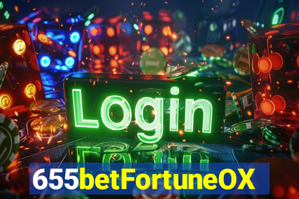 655betFortuneOX