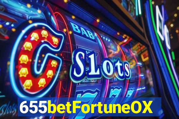 655betFortuneOX