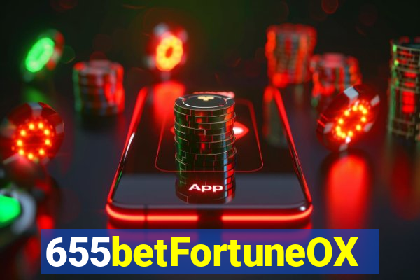 655betFortuneOX