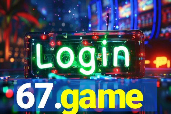 67.game