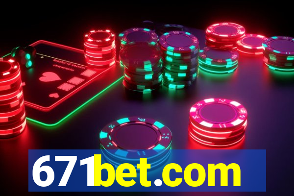 671bet.com