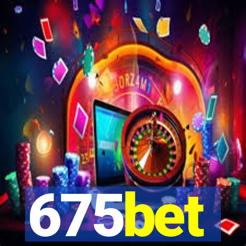 675bet