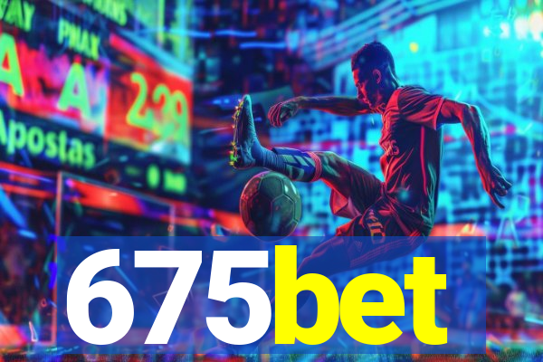 675bet