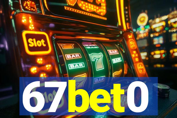 67bet0