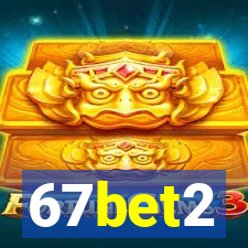 67bet2