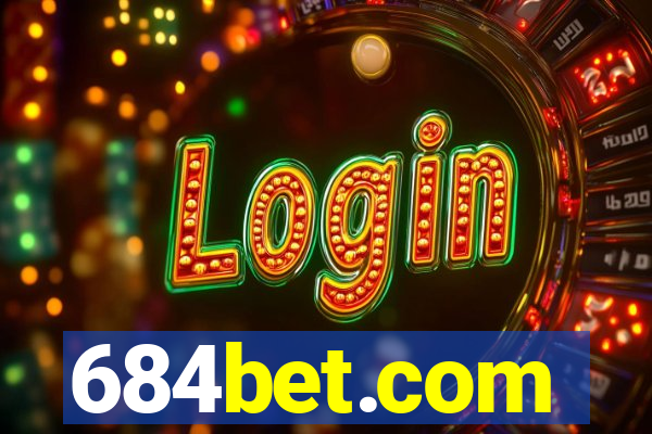 684bet.com