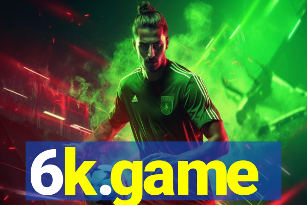 6k.game