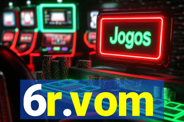 6r.vom