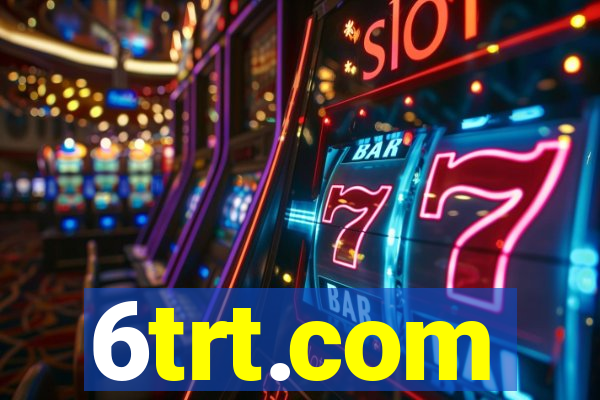 6trt.com