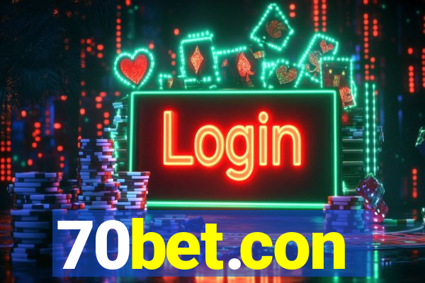 70bet.con