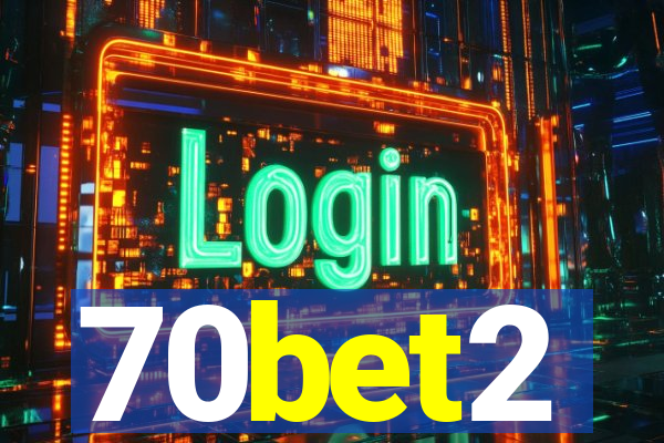 70bet2