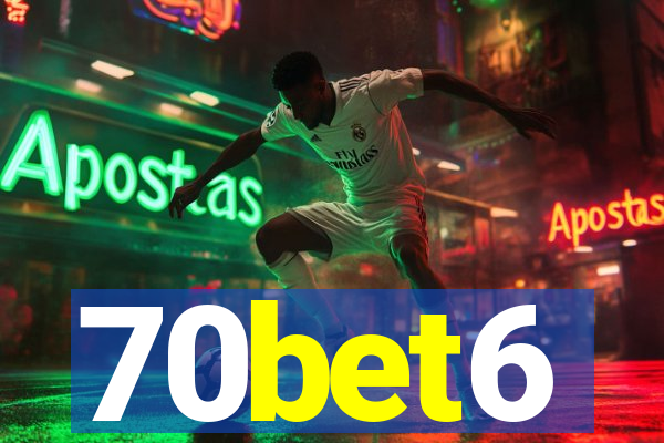 70bet6