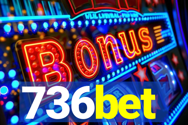 736bet