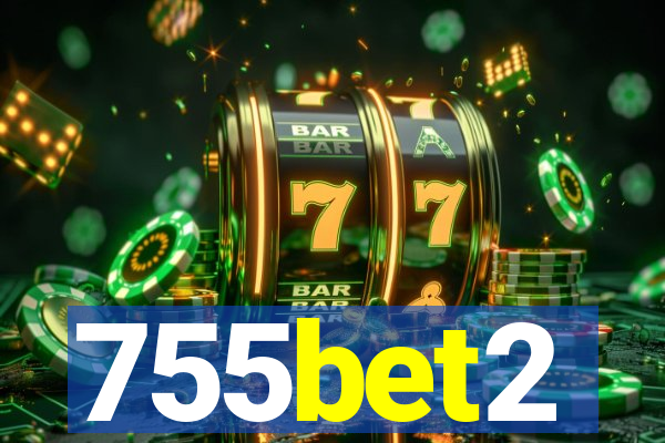 755bet2