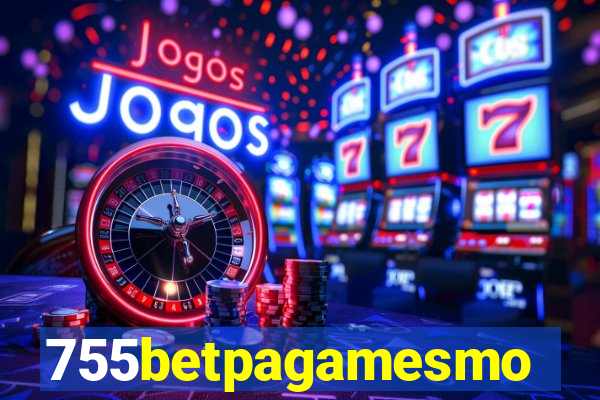 755betpagamesmo