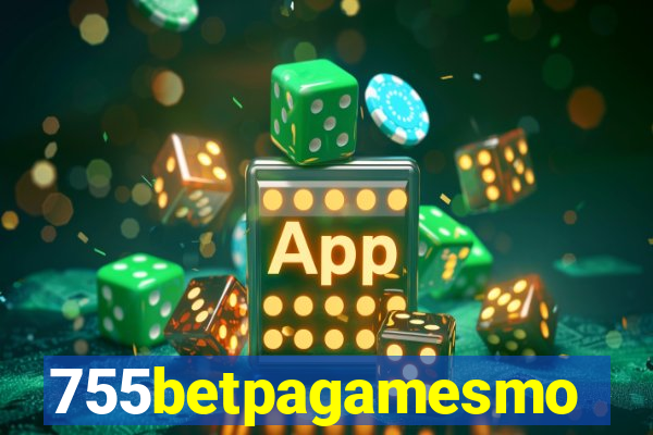 755betpagamesmo