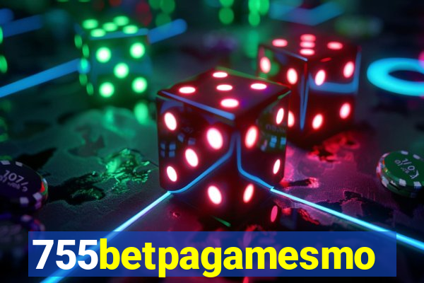 755betpagamesmo