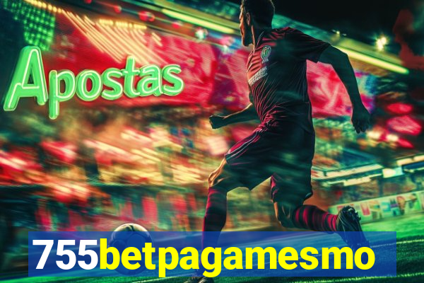 755betpagamesmo