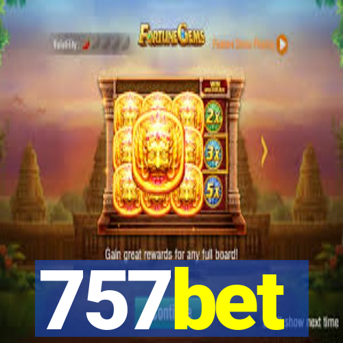 757bet