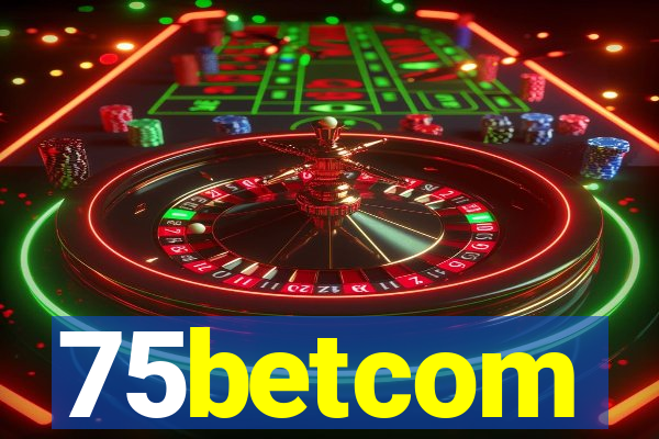 75betcom