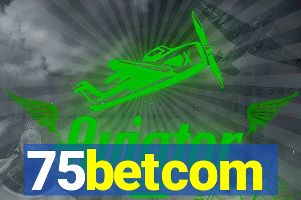 75betcom