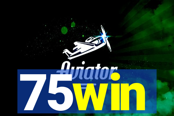 75win
