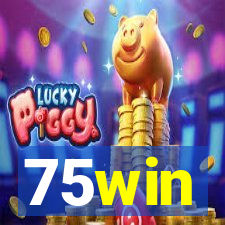 75win