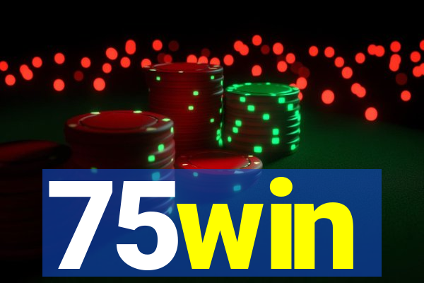 75win