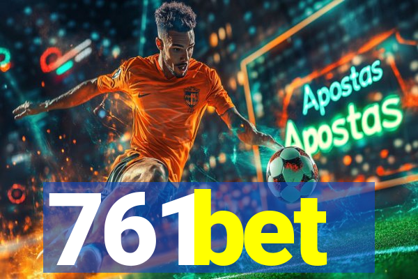761bet