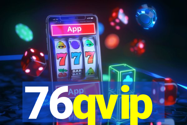 76qvip